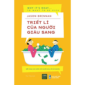 Triết Lý Của Người Giàu Sang - Bản Quyền