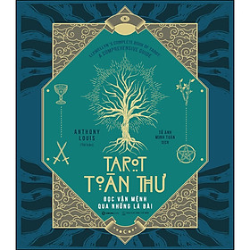 Tarot Toàn Thư - Đọc Vận Mệnh Qua Những Lá Bài