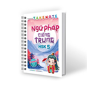 Takenote Ngữ Pháp Tiếng Trung HSK 1-6