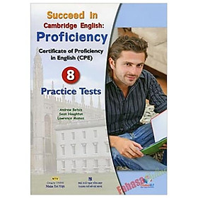 Succeed in CPE - 8 Practice Tests (Kèm file MP3)