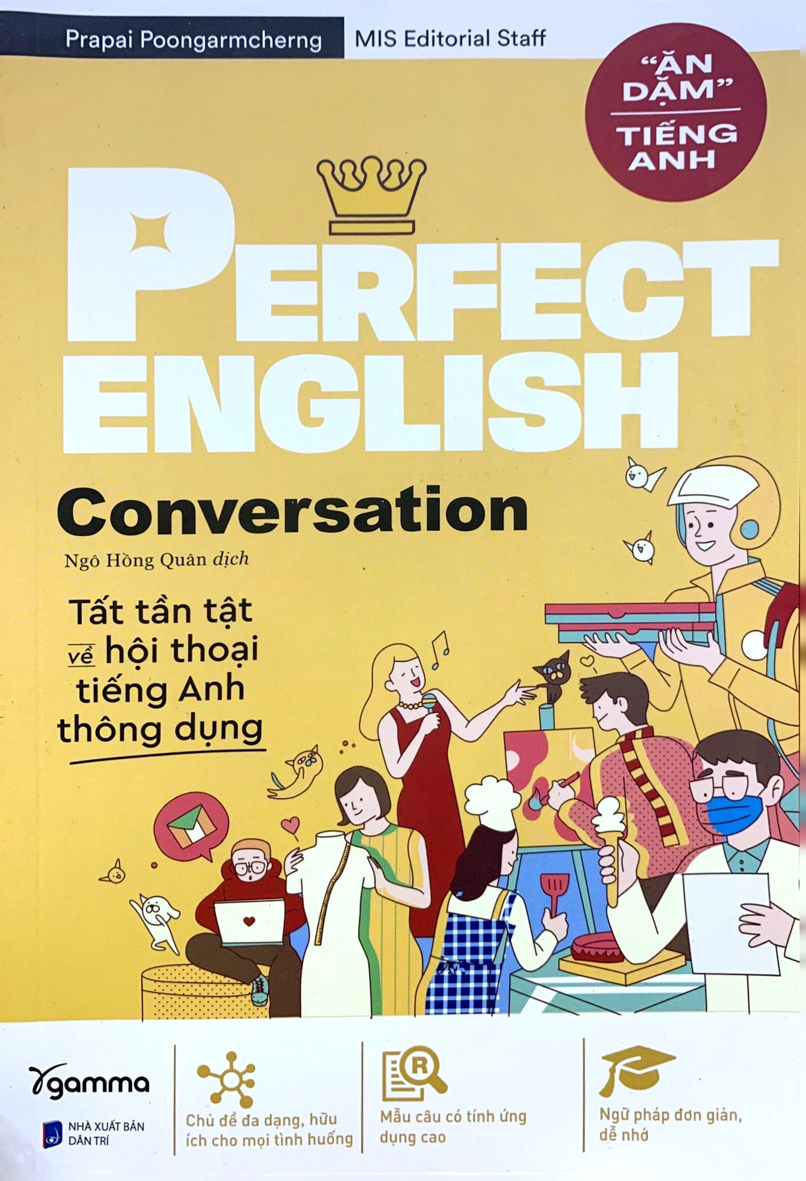 Perfect English Conversation Tất Tần Tật Về Hội Thoại Tiếng Anh Thông Dụng