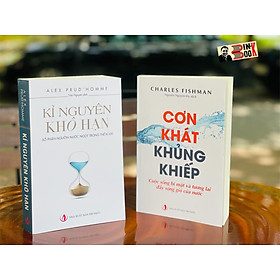 (Combo 2 cuốn) CƠN KHÁT KHỦNG KHIẾP - Charles Fishman, KỈ NGUYÊN KHÔ HẠN – Alex Prud’homme - NXB Tri Thức (Bìa mềm)