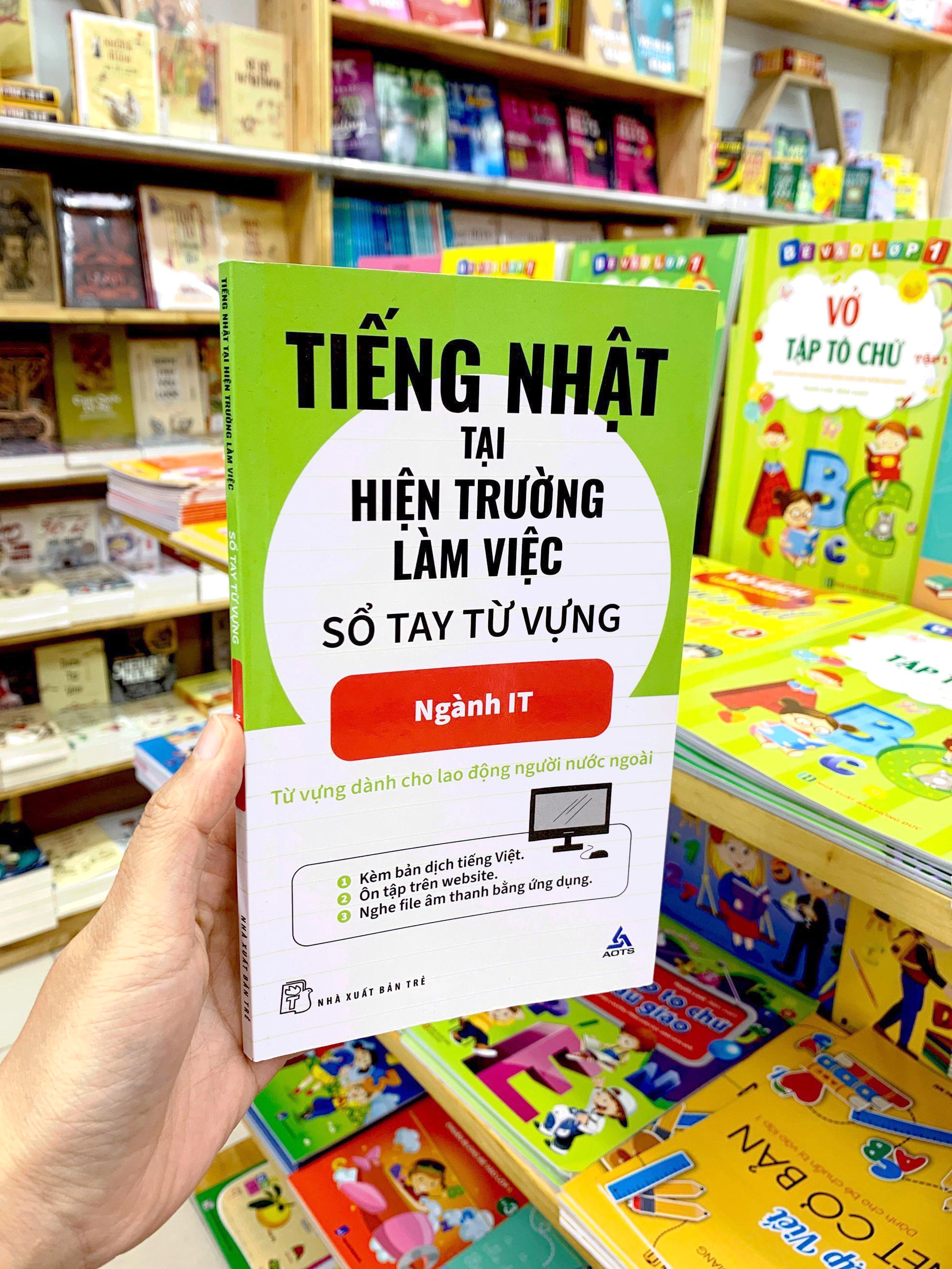 Tiếng Nhật Tại Hiện Trường Làm Việc - Số Tay Từ Vựng Ngành IT