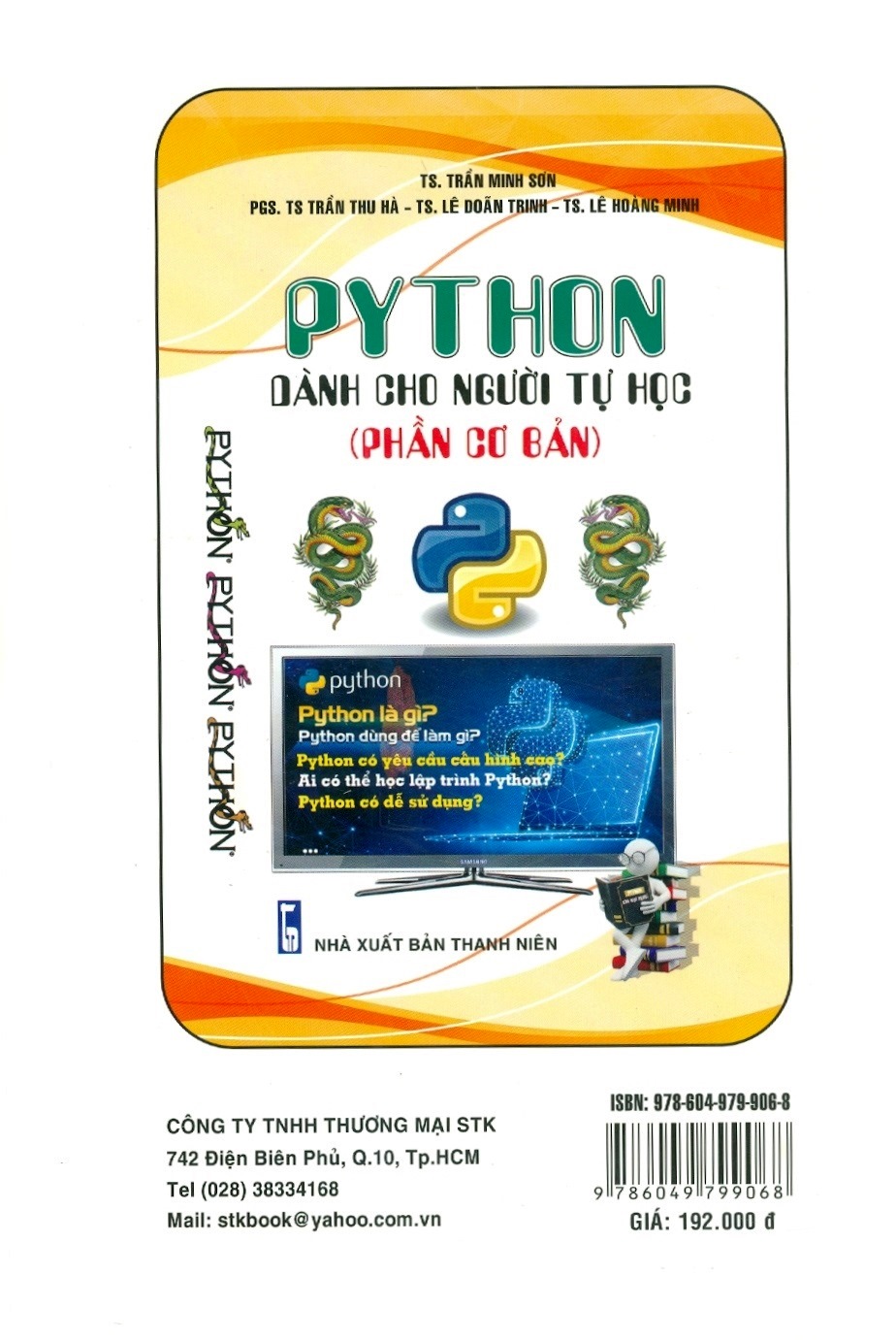 Bài Tập Thực Hành Python (Phần Cơ Bản) - TS. Trần Minh Sơn, TS. Lê Doãn Trinh, TS. Nguyễn Văn Thái, ThS. Trương Thị Bích Ngà