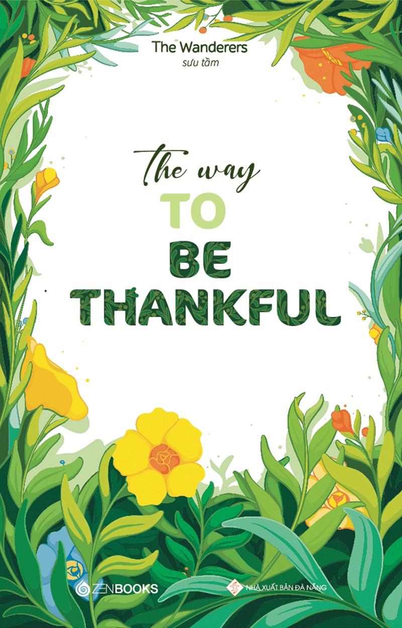 The Way To Be Thankful (Song Ngữ Anh - Việt)