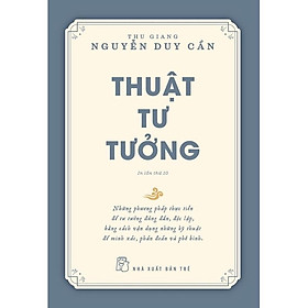 Sách - Thuật Tư Tưởng (Tái Bản)-Thu Giang Nguyễn Duy Cẩn- NXB TRẺ