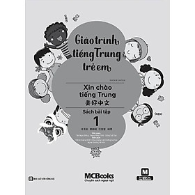 Giáo Trình Tiếng Trung Trẻ Em - Xin Chào Tiếng Trung (MC)