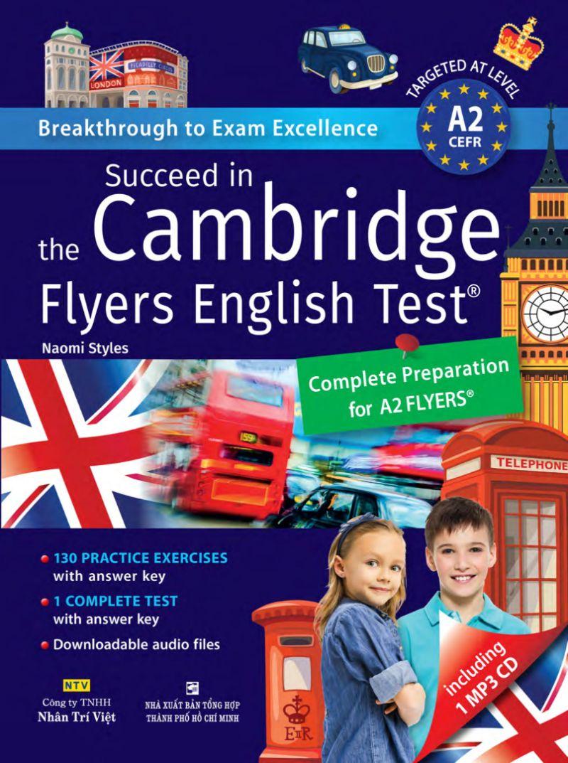 Succeed In The Cambridge Flyers English Test (Kèm CD)