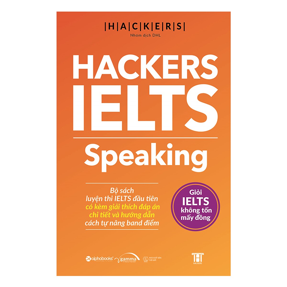 Trọn Bộ 4 Cuốn Hackers IELTS (Gồm 4 cuốn: Listening + Reading + Speaking + Writing) Tặng Sổ Tay Giá Trị (Khổ A6 Dày 200 Trang)