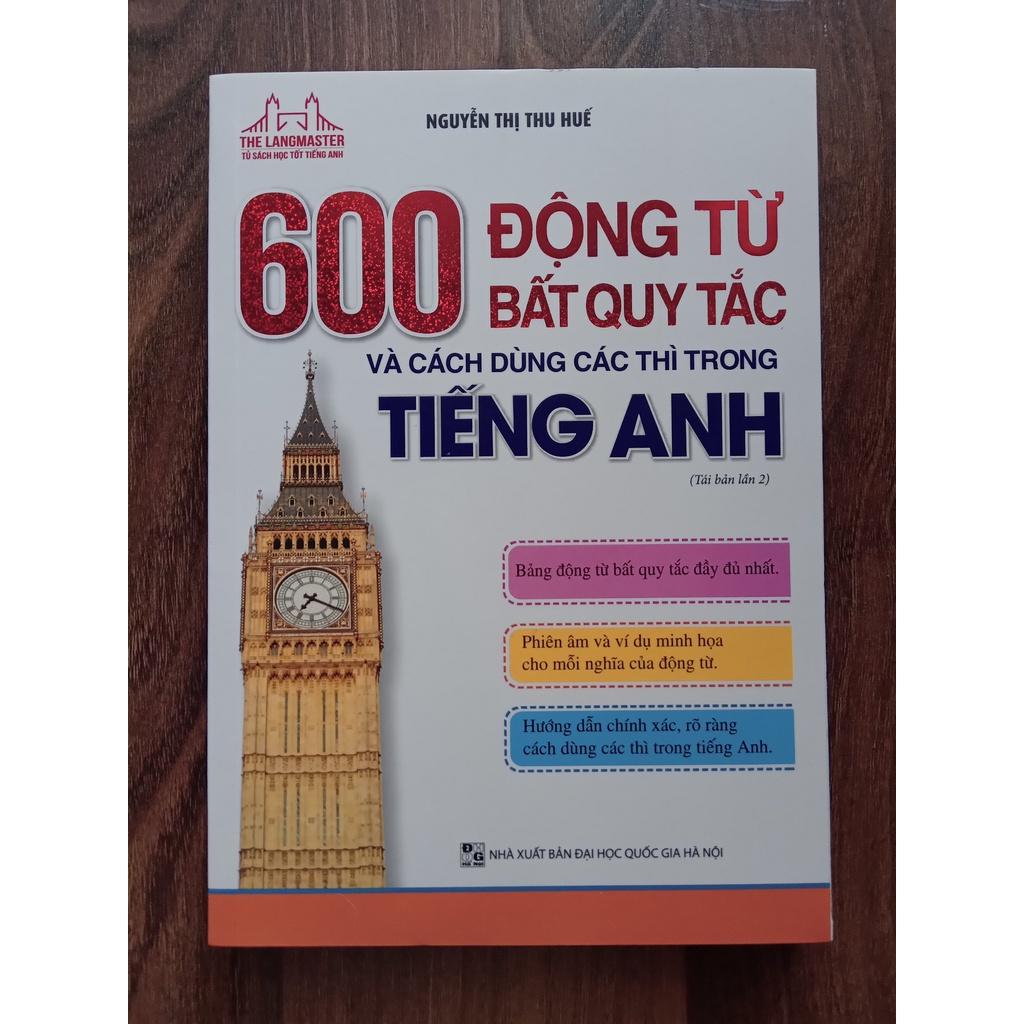 Sách - The Langmaster - 600 động từ bất quy tắc và cách dùng các thì trong tiếng Anh (tải bản 02)