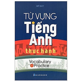 Từ Vựng Tiếng Anh Thực Hành