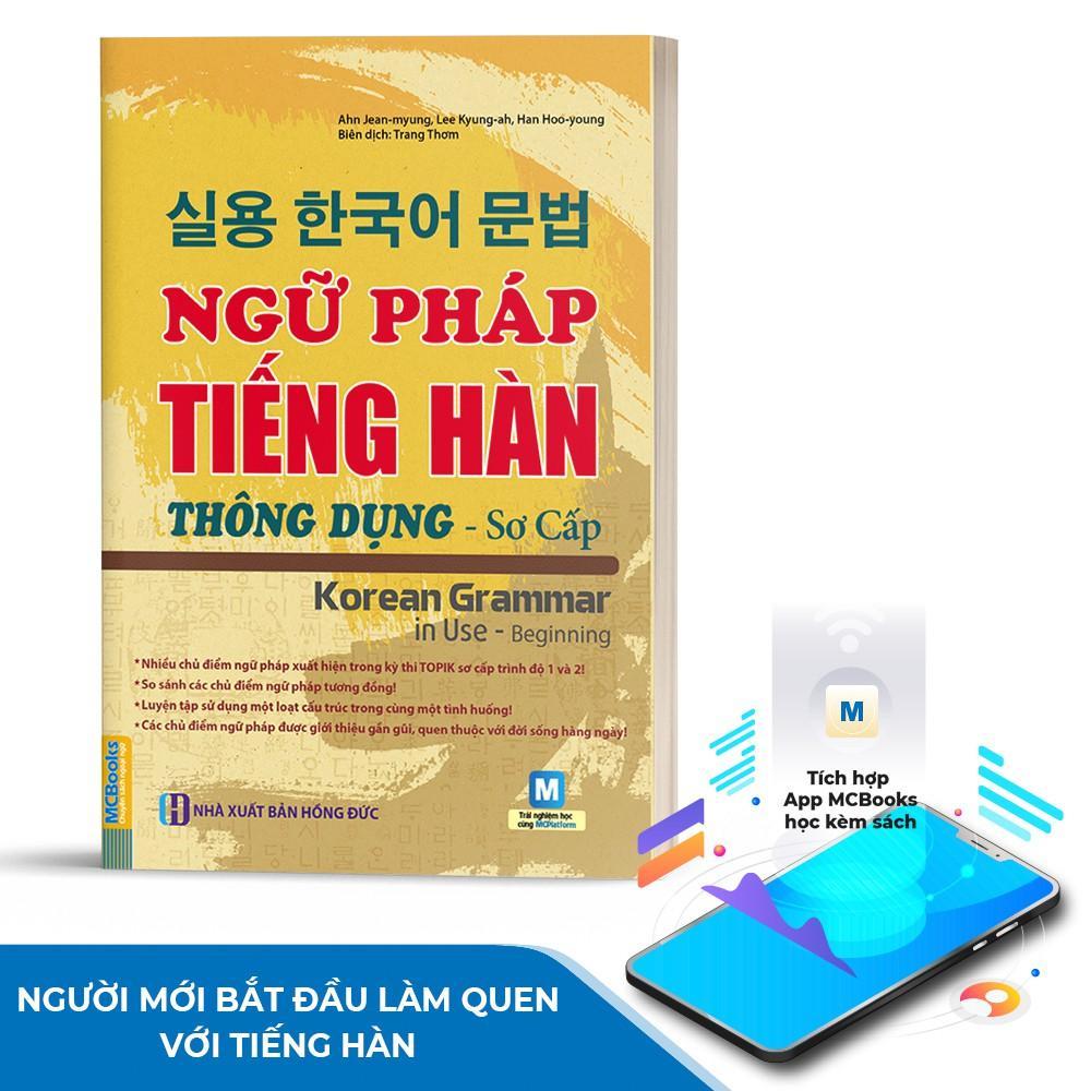 Ngữ Pháp Tiếng Hàn Thông Dụng (Sơ Cấp) – Korean Grammar In Use - Bản Quyền