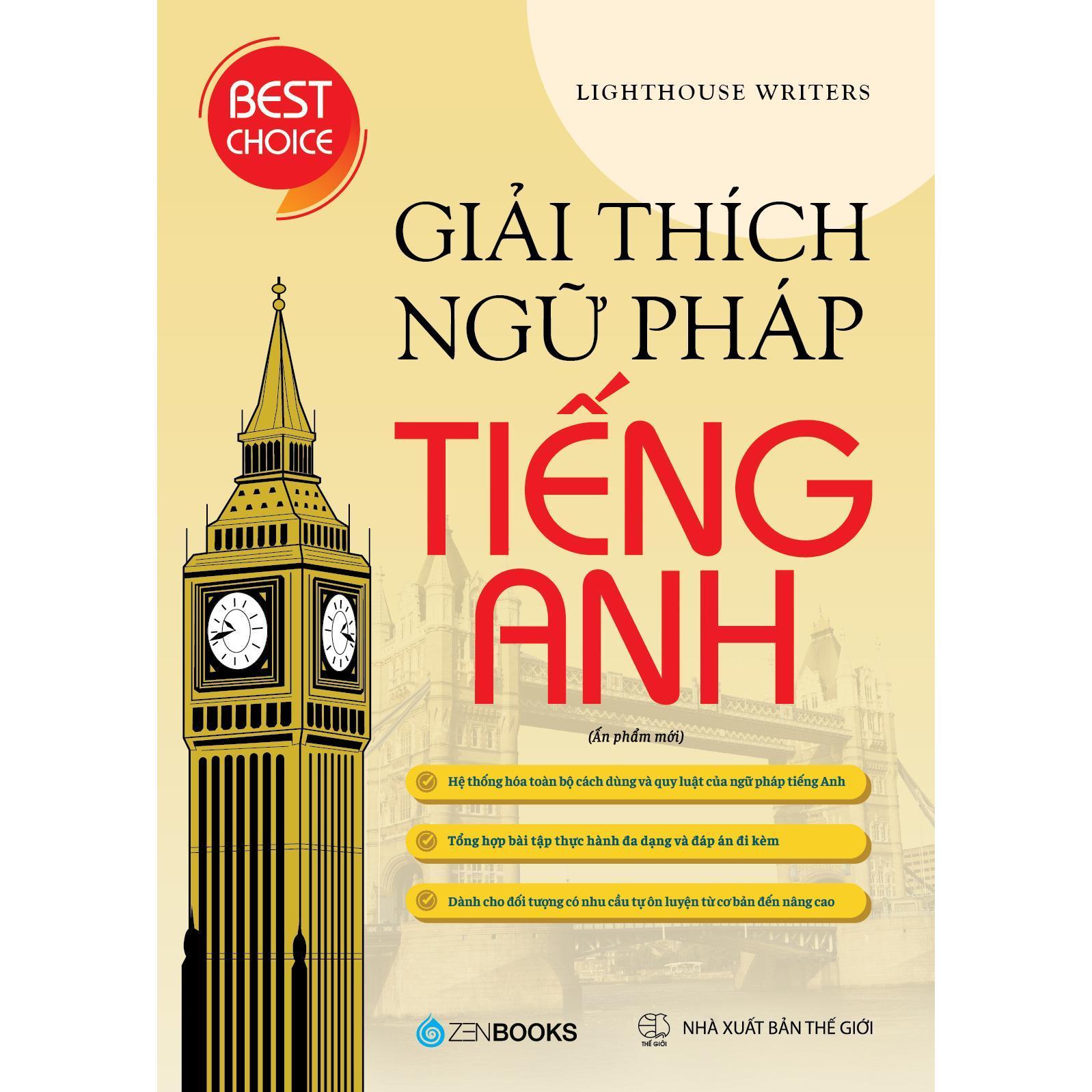 Giải Thích Ngữ Pháp Tiếng Anh (Ấn Phẩm Mới) - Bản Quyền