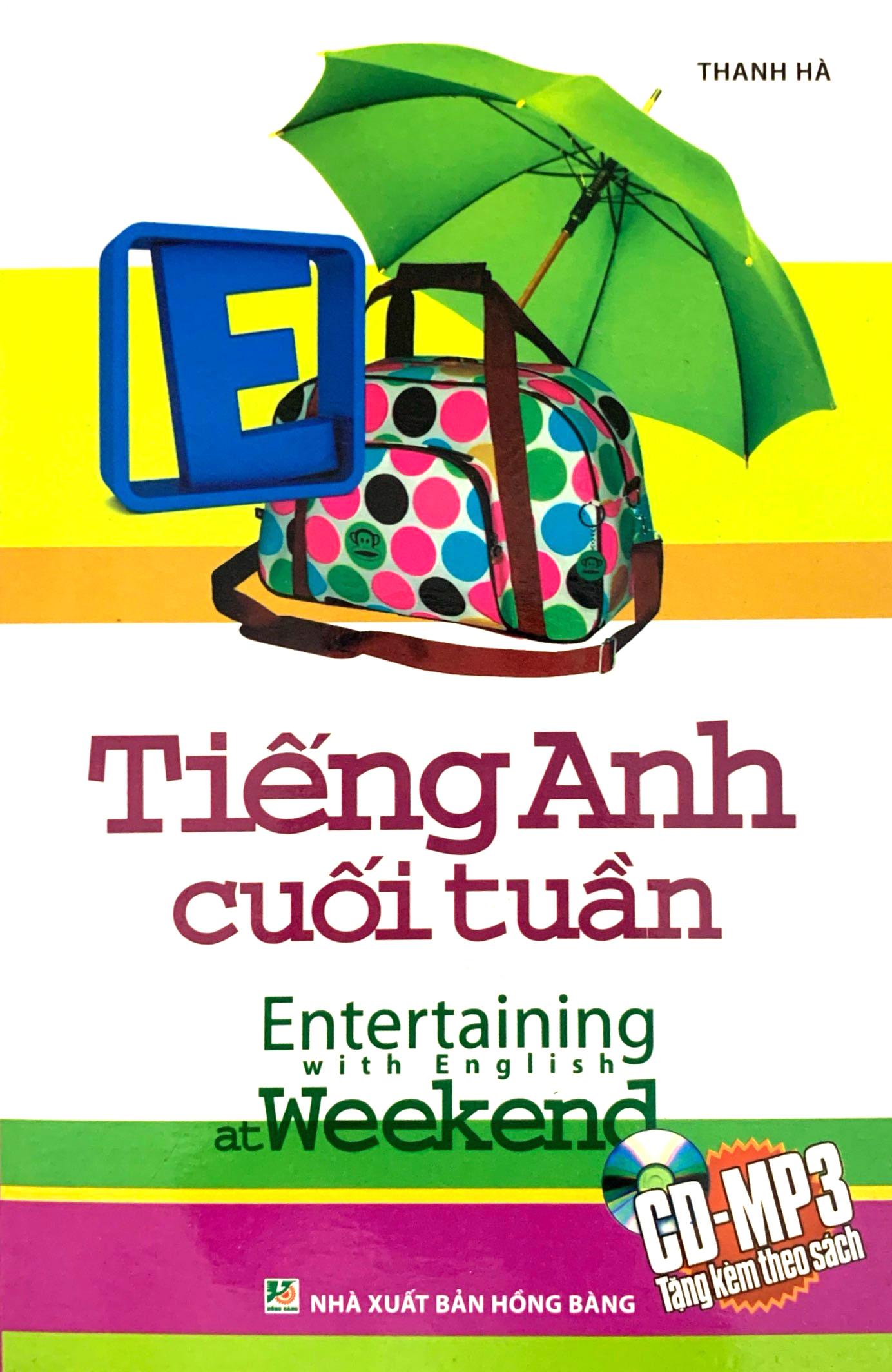 Tiếng Anh Cuối Tuần (Kèm CD)