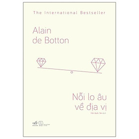 Nỗi Lo Âu Về Địa Vị (Tái Bản 2020)
