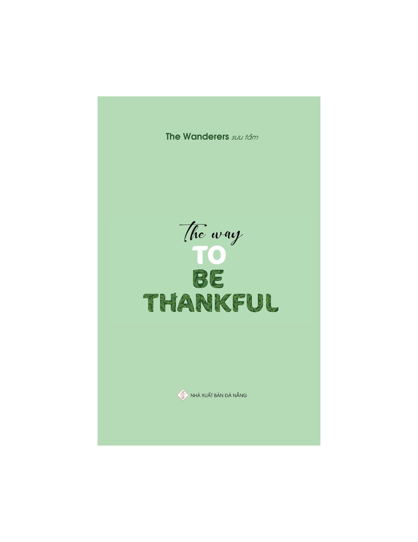 The Way To Be Thankful (Song Ngữ Anh - Việt)