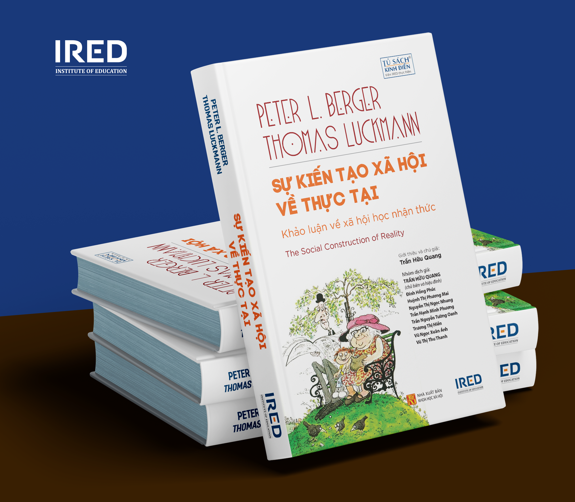 SỰ KIẾN TẠO XÃ HỘI VỀ THỰC TẠI (The Social Construction of Reality) - Peter L. Berger & Thomas Luckmann - Trần Hữu Quang - (bìa cứng)