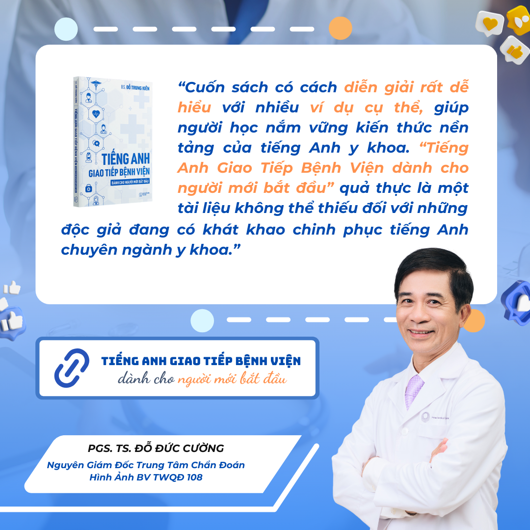 Sách Tiếng Anh Giao Tiếp Bệnh Viện dành cho người mới bắt đầu - Tác giả BS. Đỗ Trung Kiên (Phiên bản mới nhất 2024)