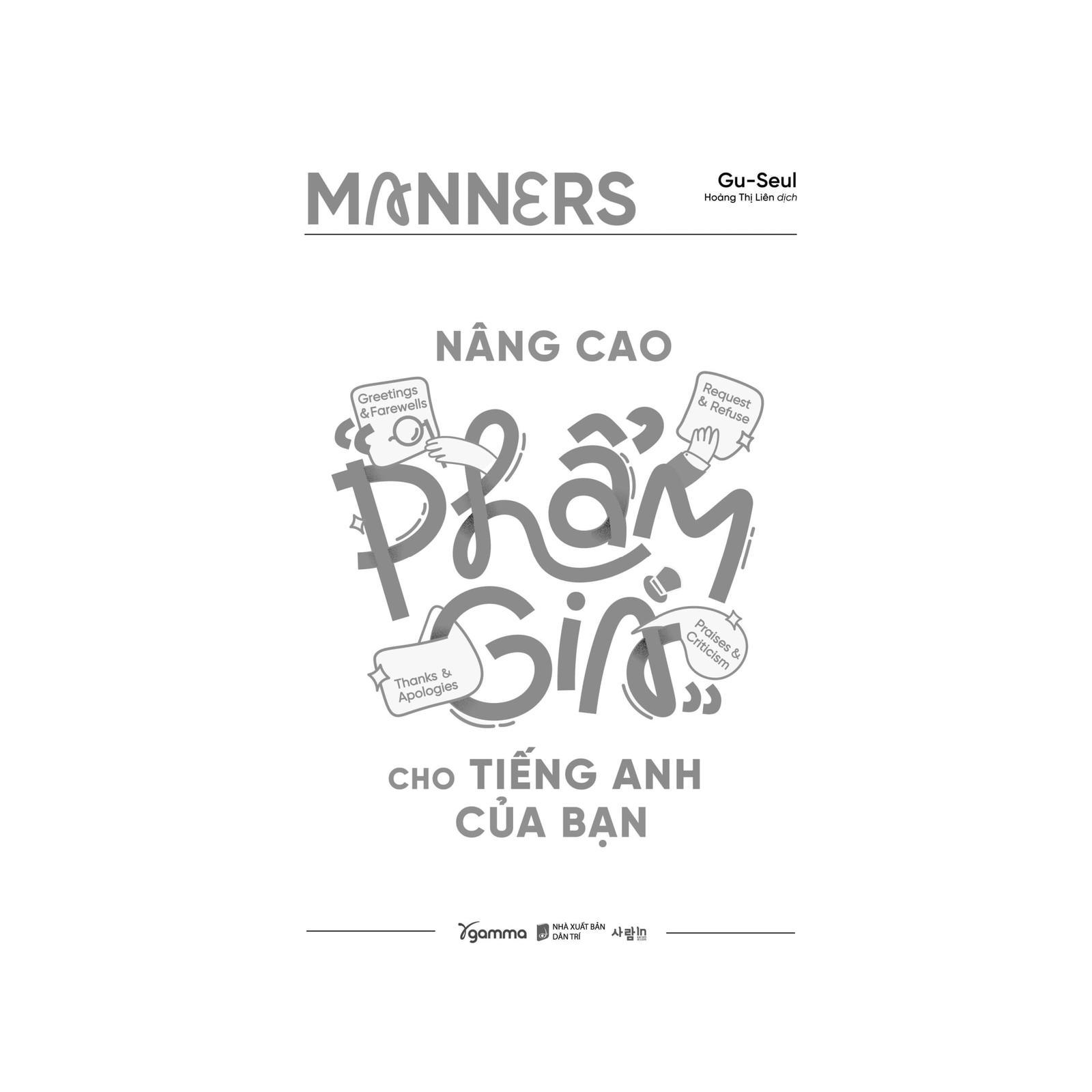 Manners - Nâng Cao “Phẩm Giá” Cho Tiếng Anh Của Bạn - Bản Quyền