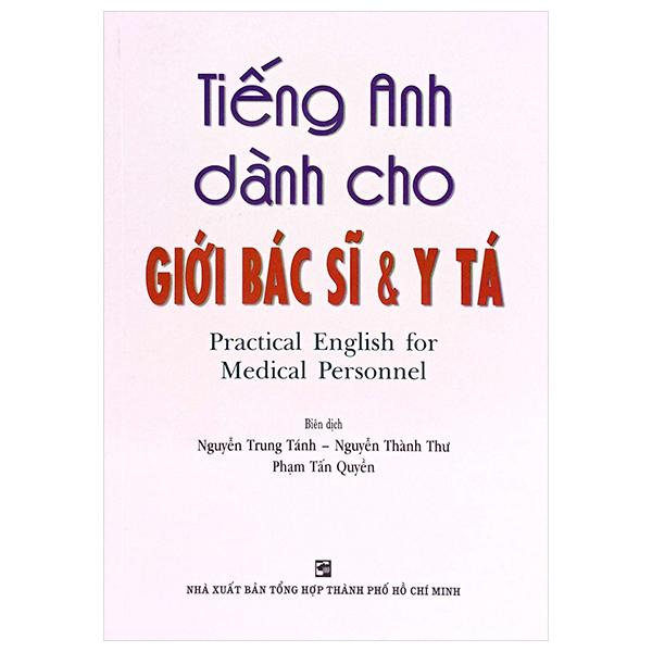 Sách - Tiếng Anh Dành Cho Giới Bác Sĩ Và Y Tá