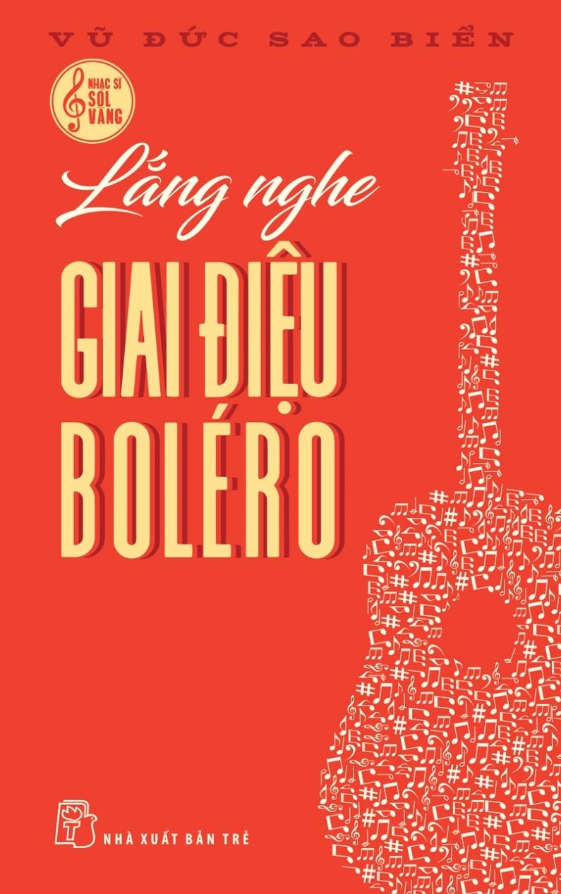 Lắng Nghe Giai Điệu BOLÉRO