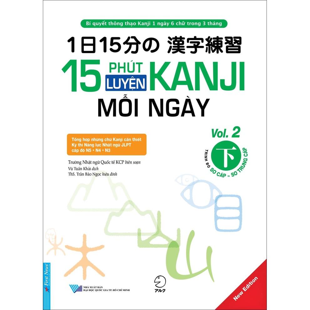 Combo 15 Phút Luyện Tập Kanji Mỗi Ngày Vol 1 + 15 Phút Luyện Tập Kanji Mỗi Ngày Vol 2 - Bản Quyền