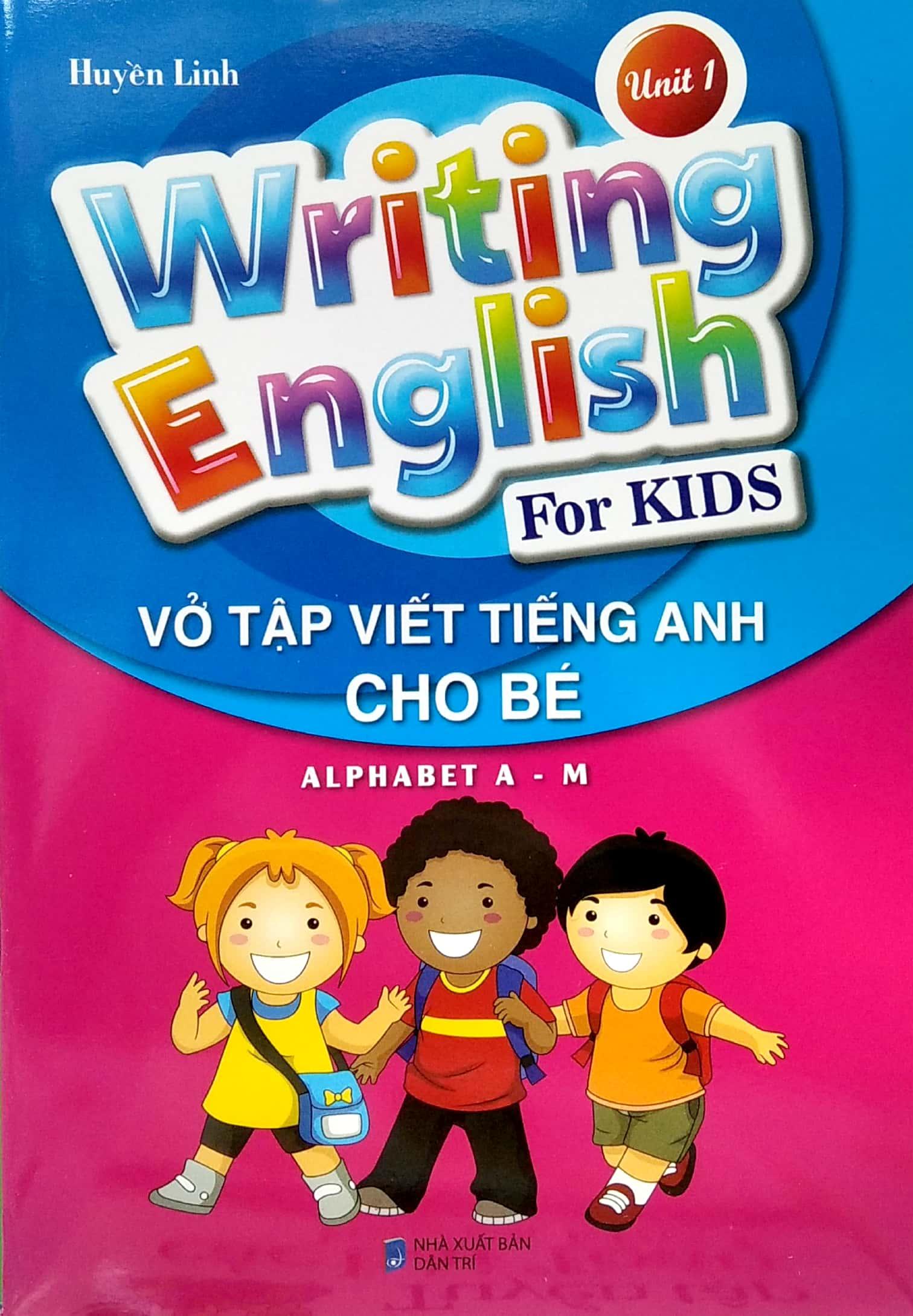 Vở Tập Viết Tiếng Anh Cho Bé - Tập 1