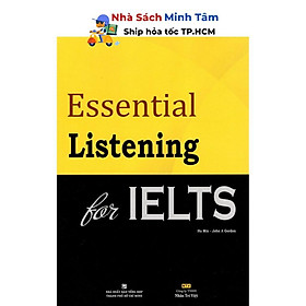 Sách - Essential Listening For IELTS (Kèm CD) - Nhân Trí Việt