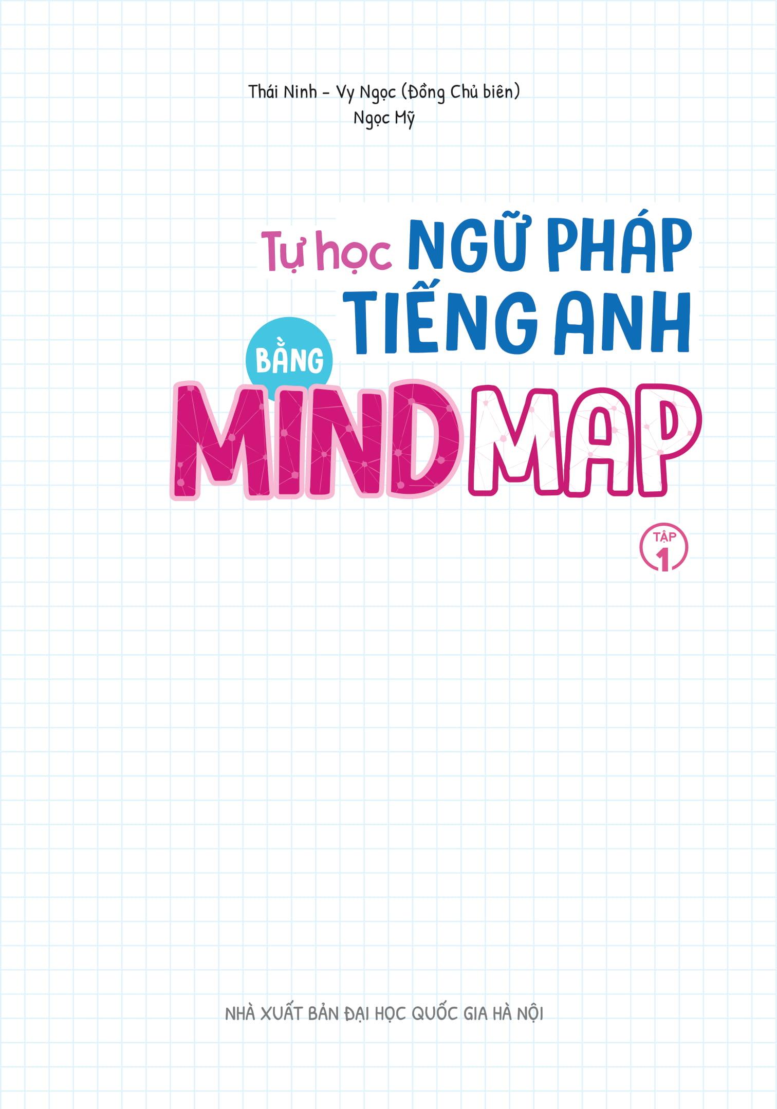 Tự Học Ngữ pháp Tiếng Anh Bằng Mindmap Tập 1