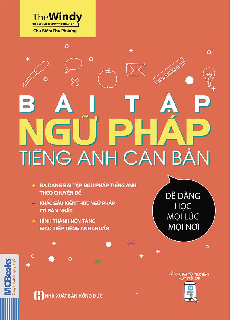 Bài Tập Ngữ Pháp Tiếng Anh Căn Bản (Tái bản 2020)