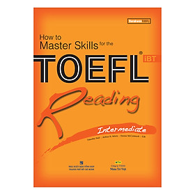 How To Master Skills For The TOEFL iBT: Reading Intermediate