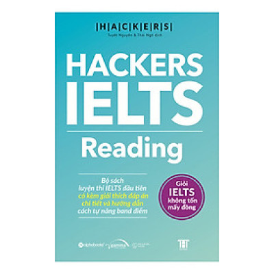 HACKERS IELTS: Reading (*** Sách Bản Quyền ***)