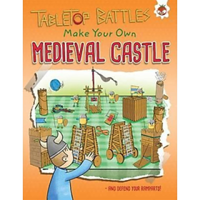 Sách tiếng Anh - TABLETOP BATTLES-MEDIEVAL CASTLE