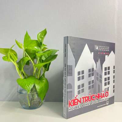 Sách - Kiến Trúc Nhà Ở - Hiểu Biết Và Thiết Kế Qua Minh Họa