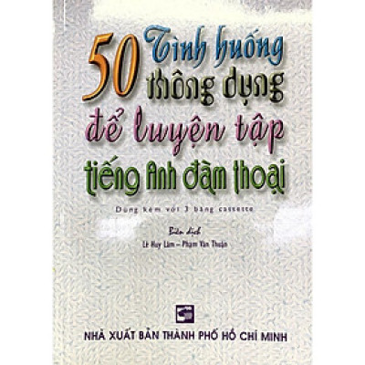 Sách - 50 Tình Huống Thông Dụng Để Luyện Tập Tiếng Anh Đàm Thoại (Kèm 3 CD) - Nhân Trí Việt