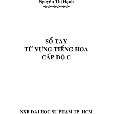 Sổ Tay Từ Vựng Tiếng Hoa Cấp Độ C - Bỏ Túi