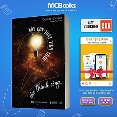 Sách - Bảy Quy Luật Tinh Thần Của Thành Công - Khám Phá Ý Nghĩa Và Cách Vận Dụng 7 Quy Luật Tinh Thần - MCBooks