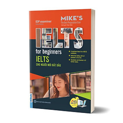 IELTS FOR BEGINNERS: IELTS Cho Người Mới Bắt Đầu – Mike