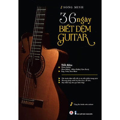 36 Ngày Biết Đệm Guitar (Tái Bản 2024)