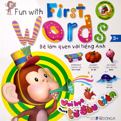 Bé Làm Quen Tiếng Anh - Vui Học Từ Đầu Tiên (Tái Bản)