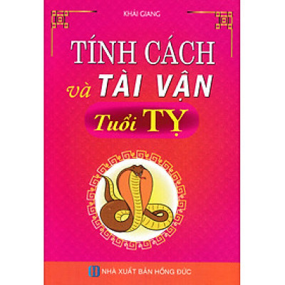 Tính Cách Và Tài Vận - Tuổi Tỵ_HA