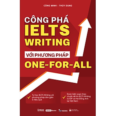 Công Phá IELTS Writing Với Phương Pháp One - For- All