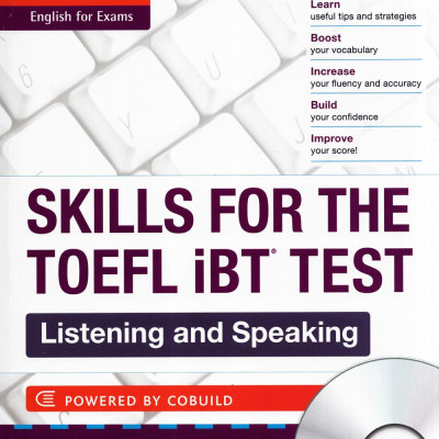 Collins Skills For The TOEFL iBT Test - Listening And Speaking (Kèm CD)
