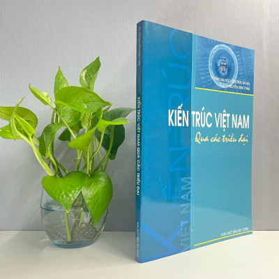 Sách - Kiến Trúc Việt Nam Qua Các Triều Đại