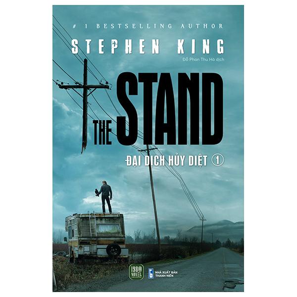 Sách - The Stand - Đại Dịch Hủy Diệt - Tập 1