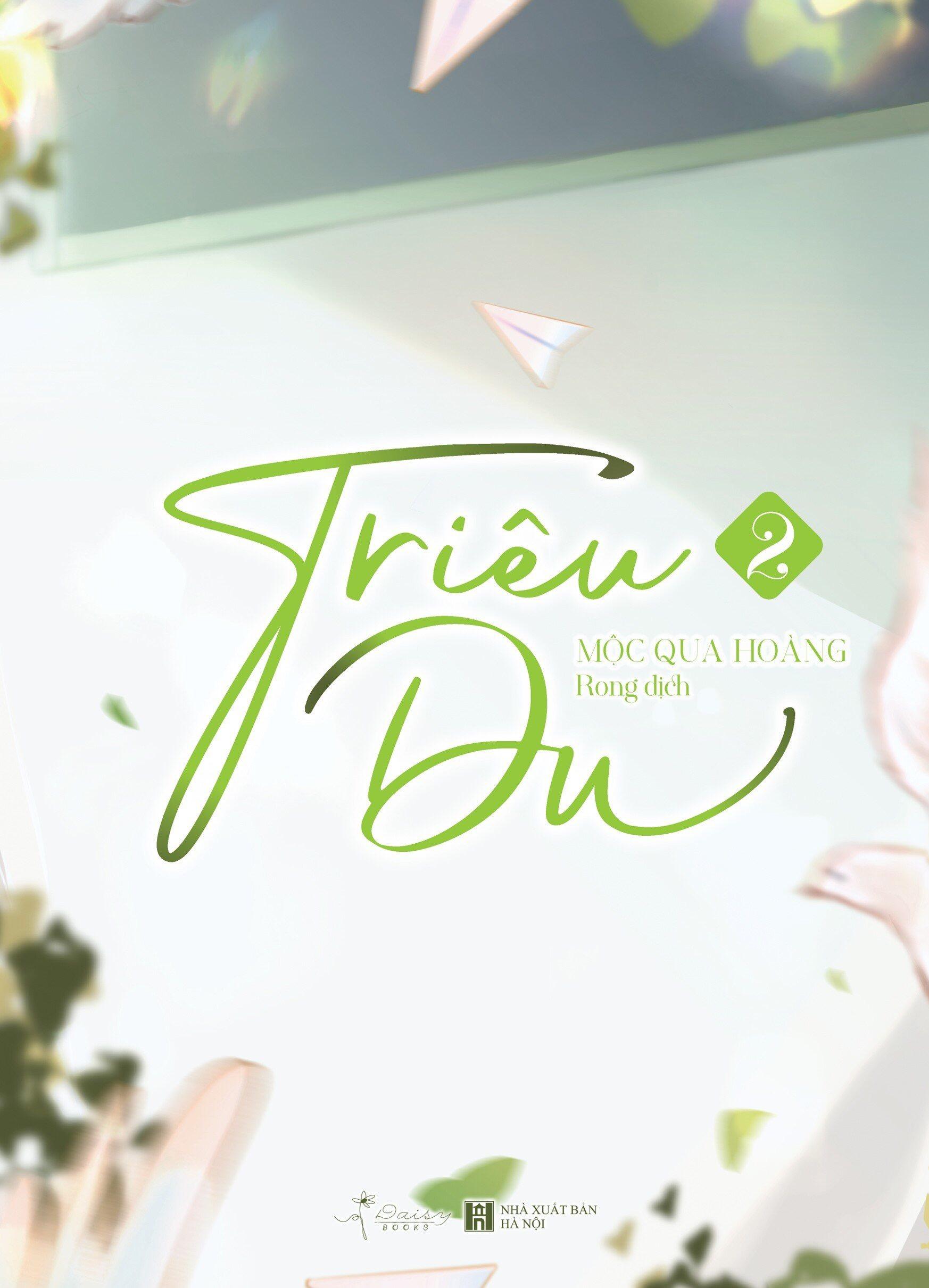 Triêu Du - Tập 2 - Tặng Kèm Bookmark 2 Mặt Bồi Cứng