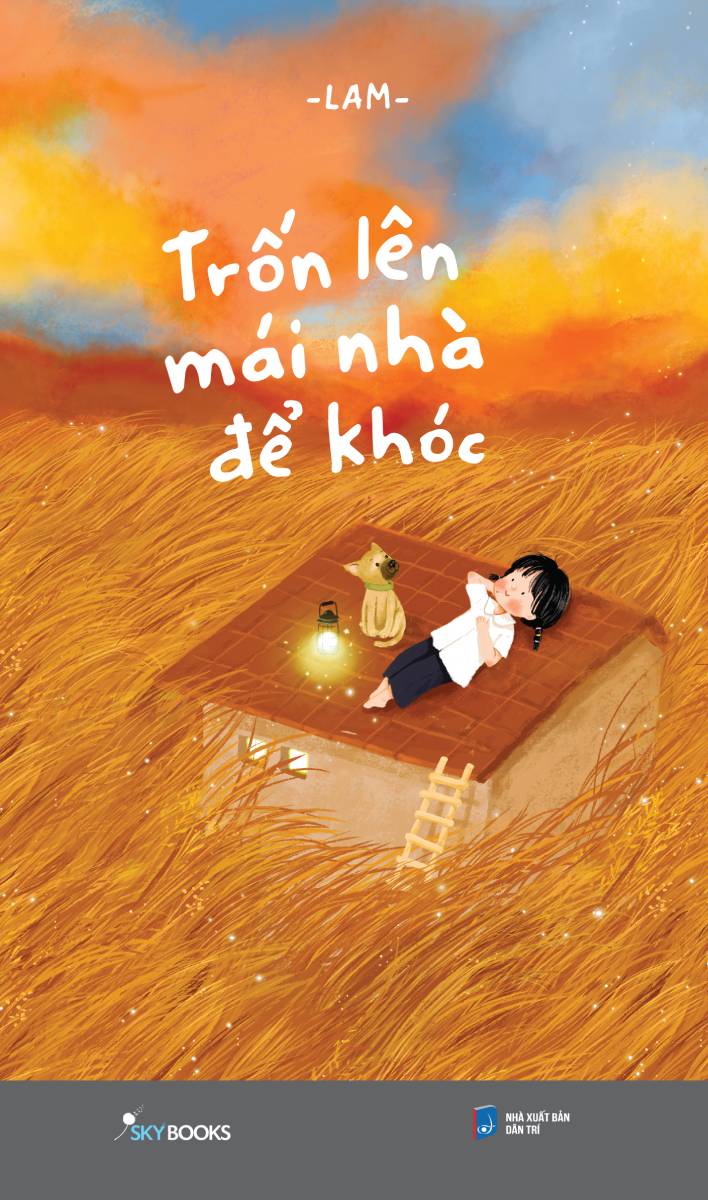 Trốn Lên Mái Nhà Để Khóc _SKY