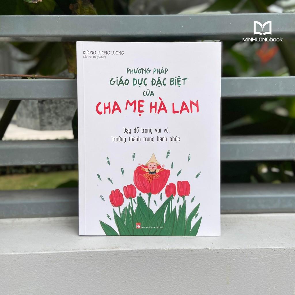 Phương Pháp Giáo Dục Hạnh Phúc Của Cha Mẹ Hà Lan