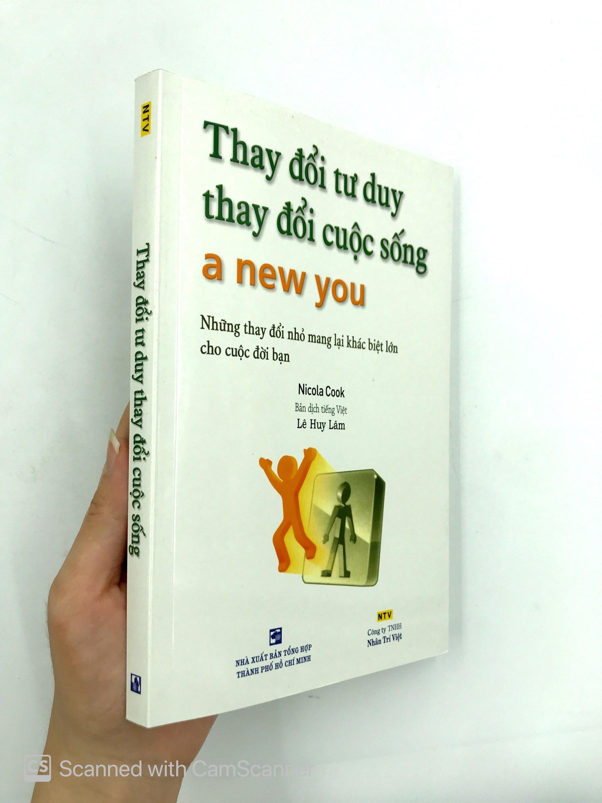 Thay Đổi Tư Duy, Thay Đổi Cuộc Sống (Tái Bản)