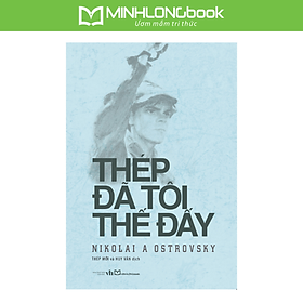 Thép Đã Tôi Thế Đấy